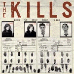 The Kills - Keep On Your Mean Side