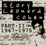Story Leonard Cohen, Part Two